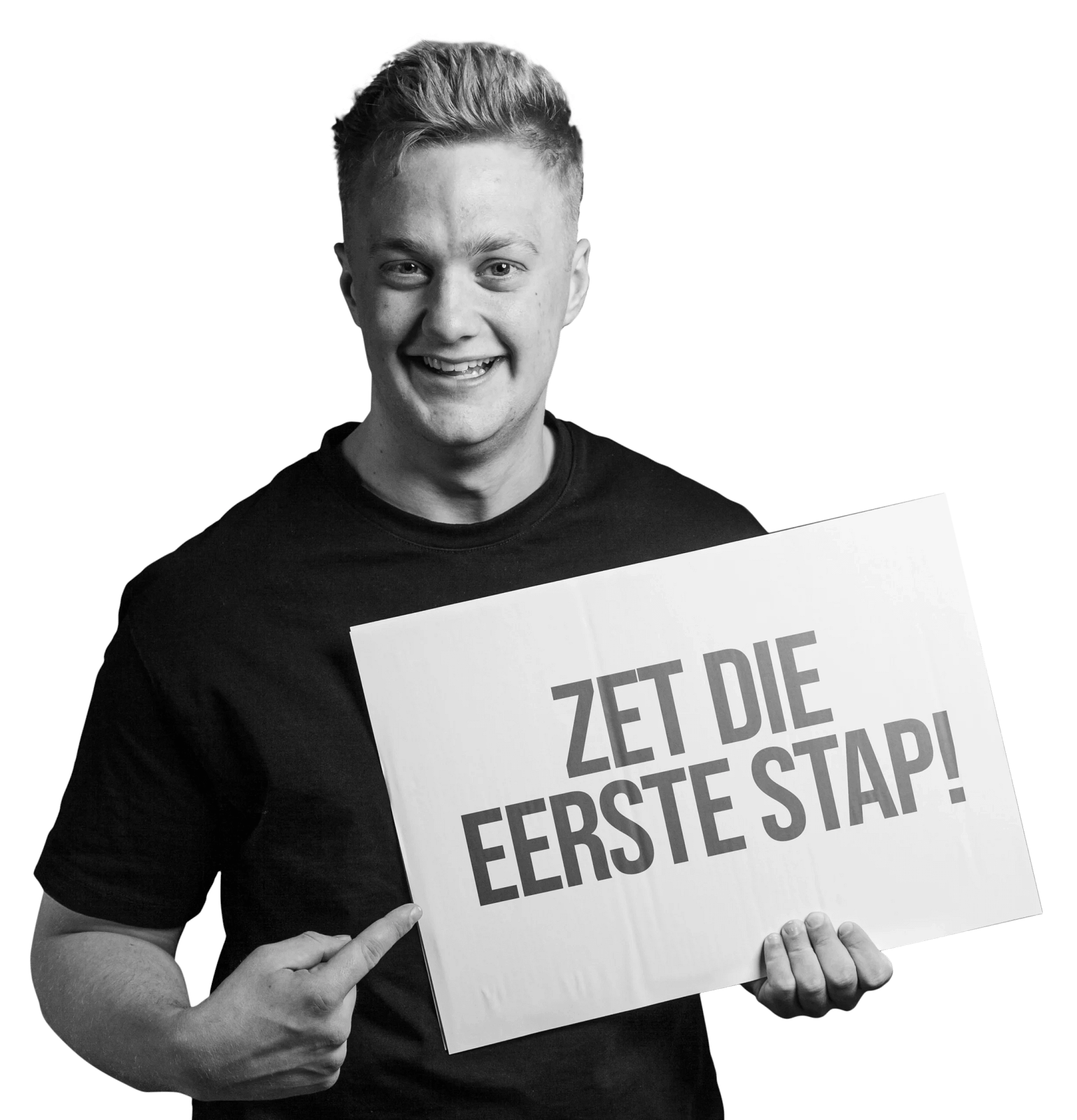 Josh met bord:'Zet die eerste stap.'